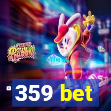 359 bet